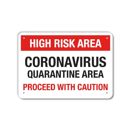 Lyle COVID Plastic Sign, High Risk Area, 10x7 LCUV-0054-NP_10x7
